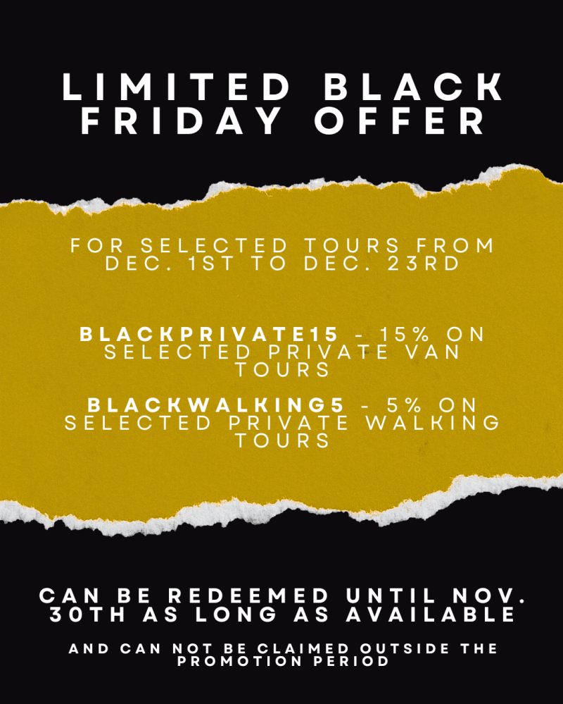Black Friday discount offer for private van and walking tours, redeem by Nov 30.