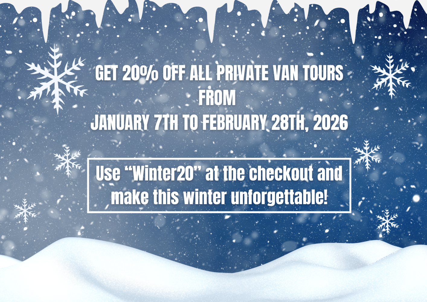 Winter sale banner: 20% off van tours, Jan 7-Feb 28, 2026. Code 'Winter20' with snowflakes and snow.